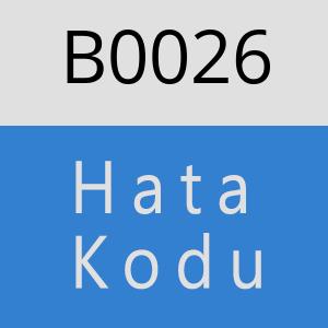 B0026 hatasi