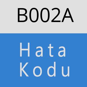 B002A hatasi