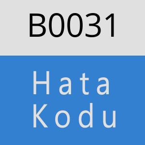 B0031 hatasi