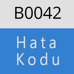 B0042 hatasi