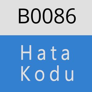 B0086 hatasi