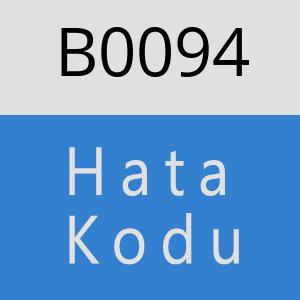 B0094 hatasi