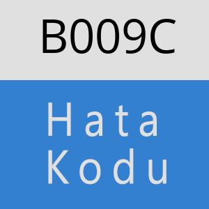 B009C hatasi