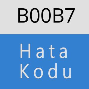 B00B7 hatasi