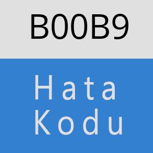 B00B9 hatasi