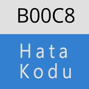 B00C8 hatasi