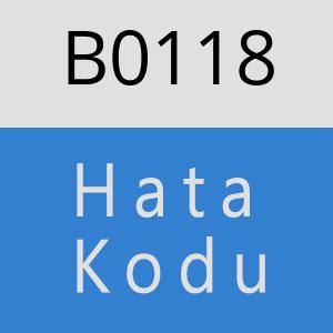 B0118 hatasi