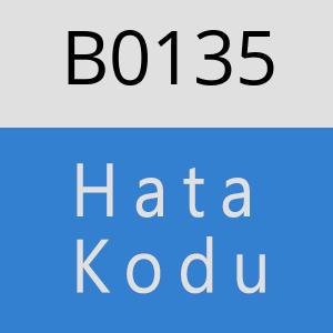 B0135 hatasi