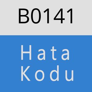 B0141 hatasi