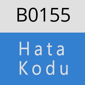 B0155 hatasi