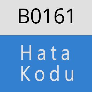 B0161 hatasi
