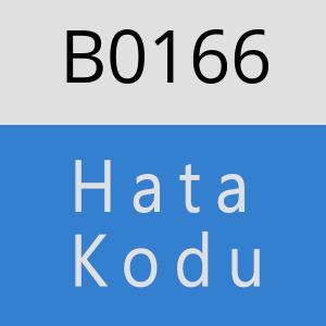 B0166 hatasi