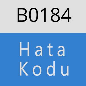 B0184 hatasi