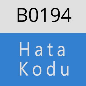 B0194 hatasi