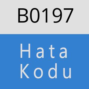 B0197 hatasi