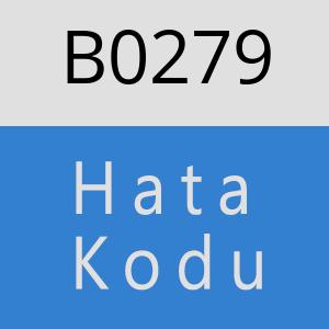 B0279 hatasi