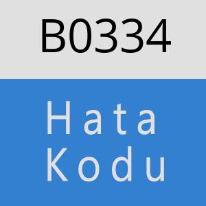 B0334 hatasi