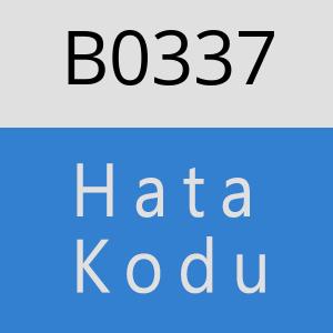 B0337 hatasi