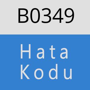 B0349 hatasi