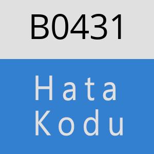 B0431 hatasi