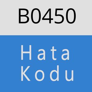 B0450 hatasi