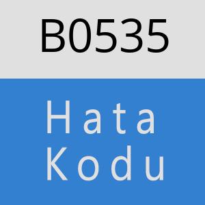 B0535 hatasi