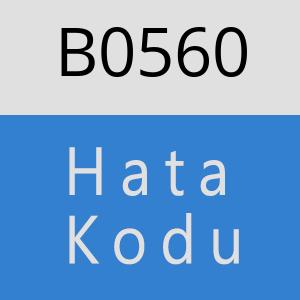 B0560 hatasi