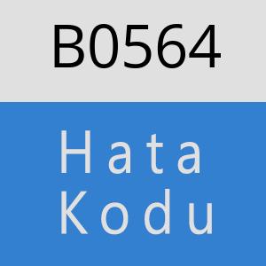 B0564 hatasi