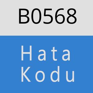 B0568 hatasi