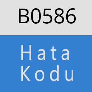 B0586 hatasi