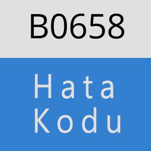 B0658 hatasi