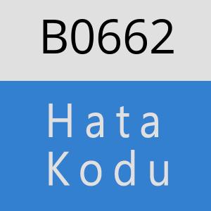 B0662 hatasi