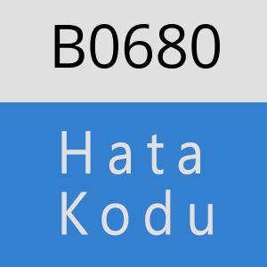 B0680 hatasi