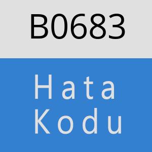 B0683 hatasi