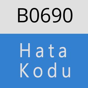 B0690 hatasi