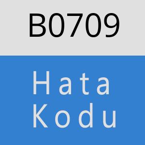 B0709 hatasi