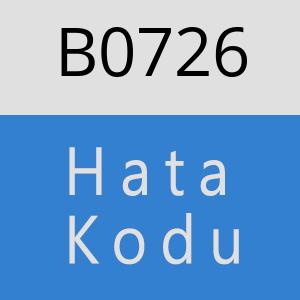 B0726 hatasi