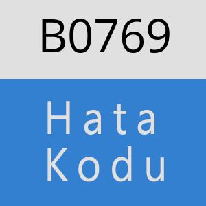 B0769 hatasi