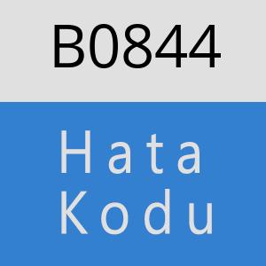 B0844 hatasi