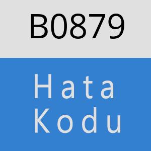 B0879 hatasi