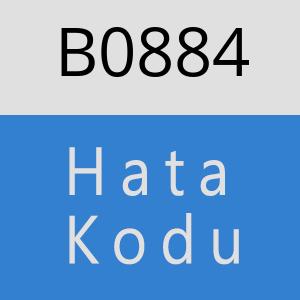 B0884 hatasi