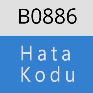 B0886 hatasi