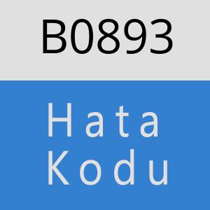 B0893 hatasi