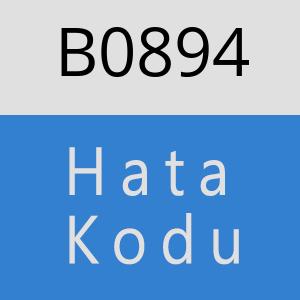 B0894 hatasi