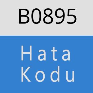 B0895 hatasi