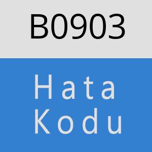 B0903 hatasi
