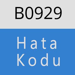 B0929 hatasi
