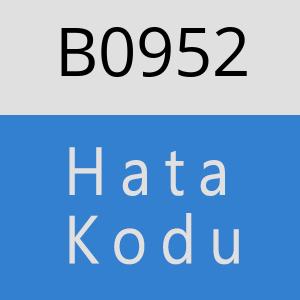 B0952 hatasi