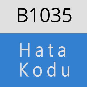 B1035 hatasi