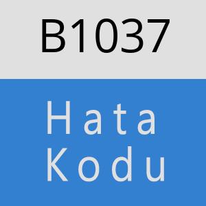 B1037 hatasi